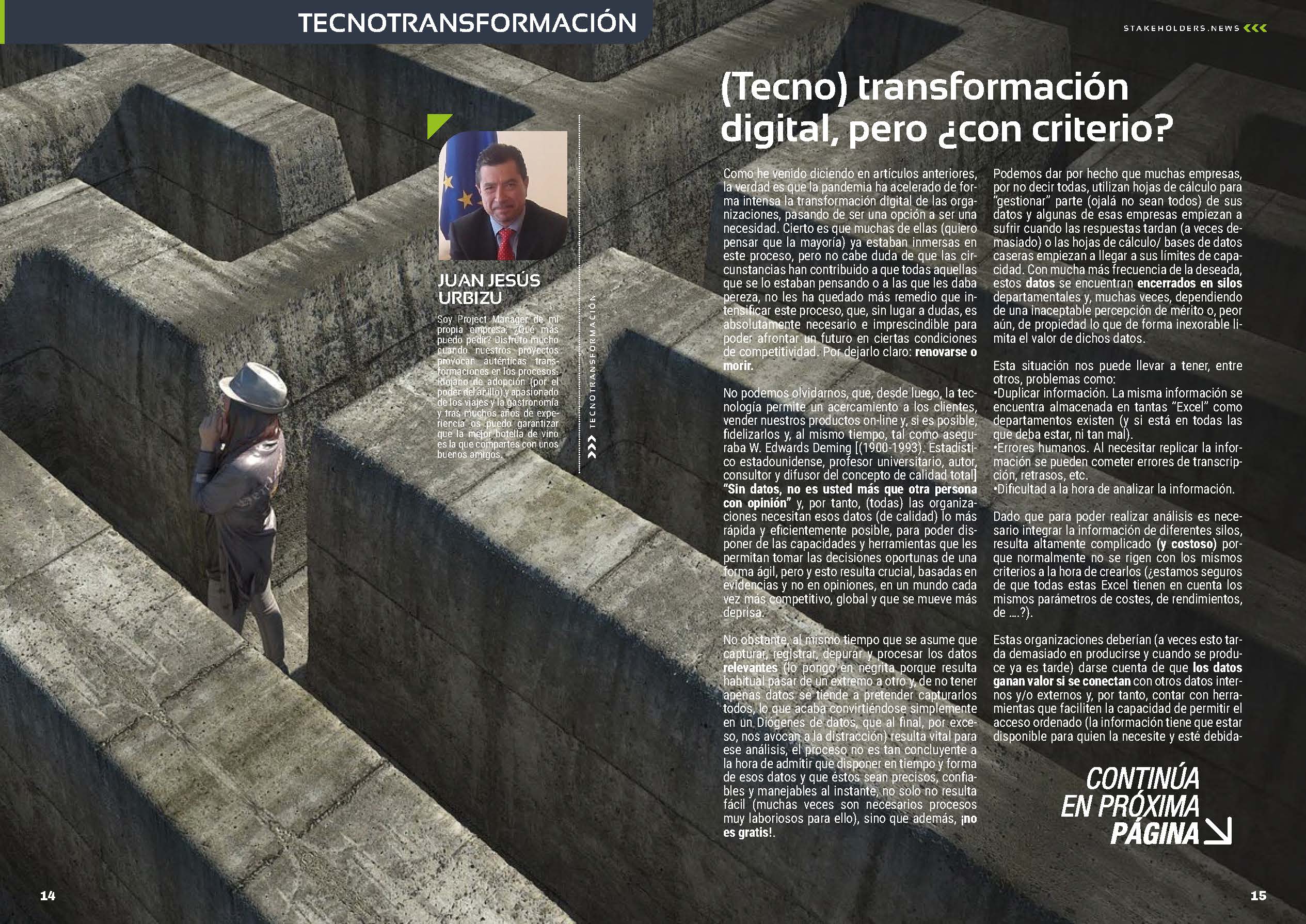 (Tecno) transformación digital, pero ¿con criterio? Articulo de Juanje Urbizu en la Sección TecnoTransformación de la Revista Stakeholders.news