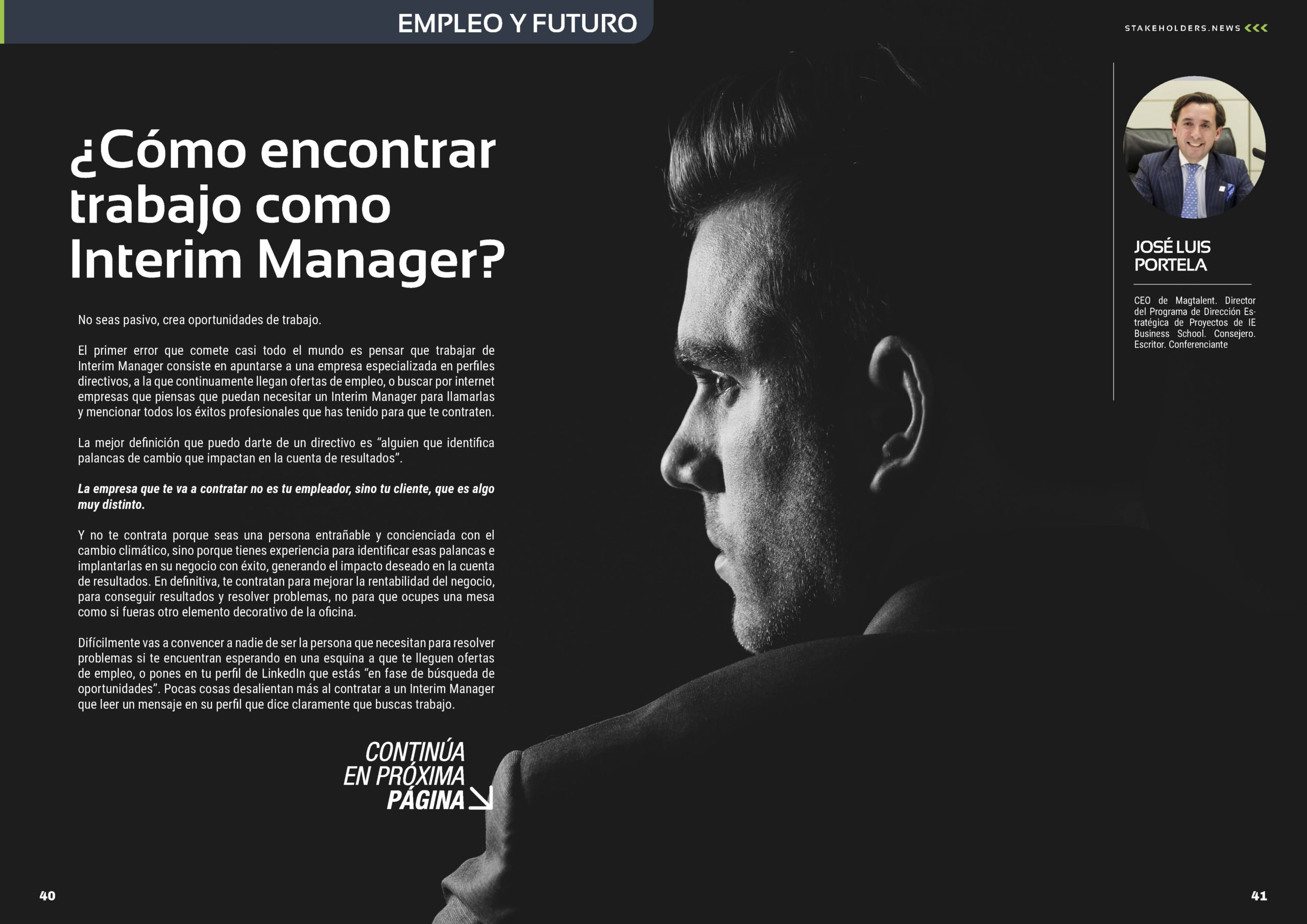 Artículo "¿Cómo encontrar trabajo como Interim Manager?" de Jose Luis Portela en la Sección " Empleo y Futuro" de la Revista Stakeholders.news