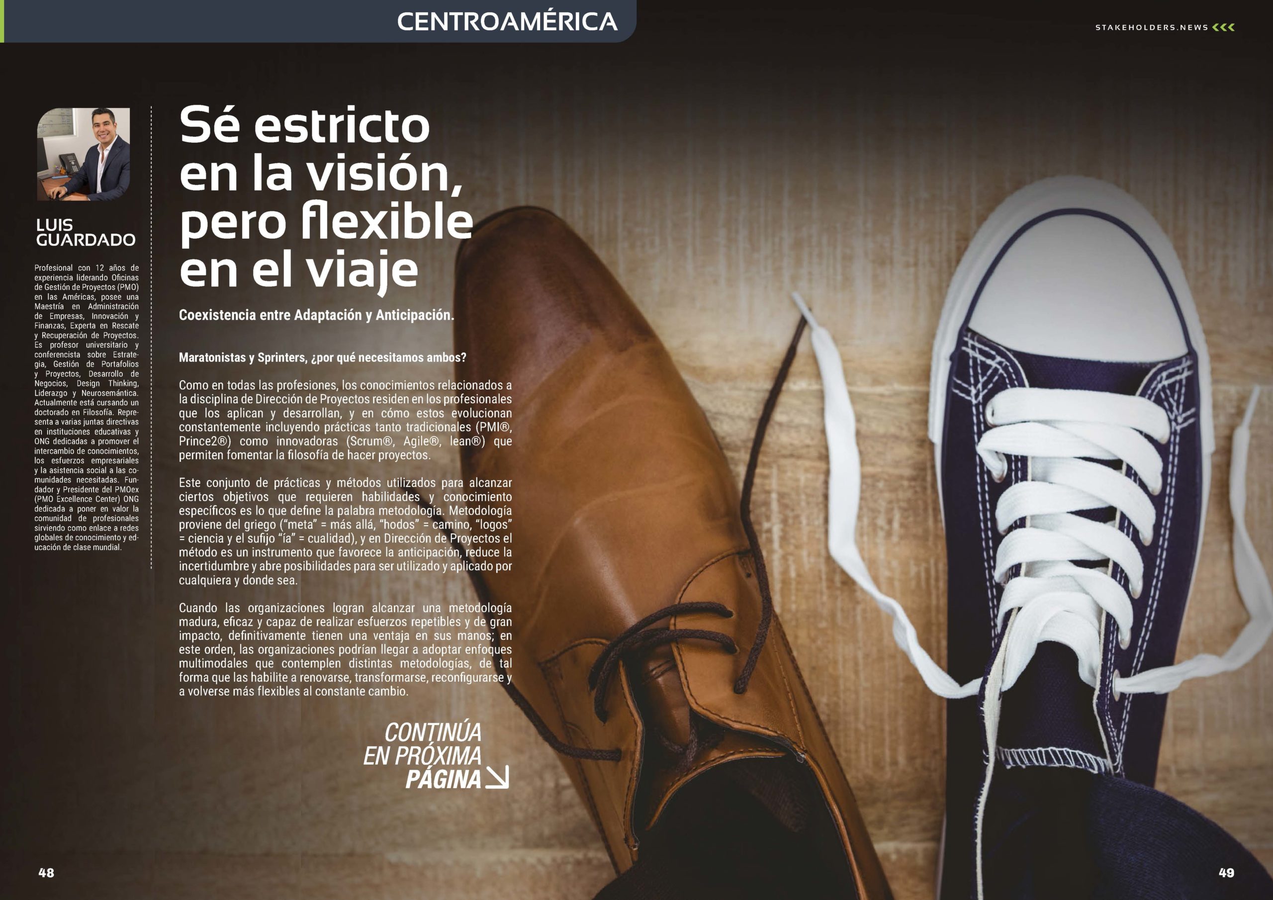 Artículo "Sé estricto en la visión, pero flexible en el viaje" de Luis Guardado en la Sección " Centroamérica" de la Revista Stakeholders.news