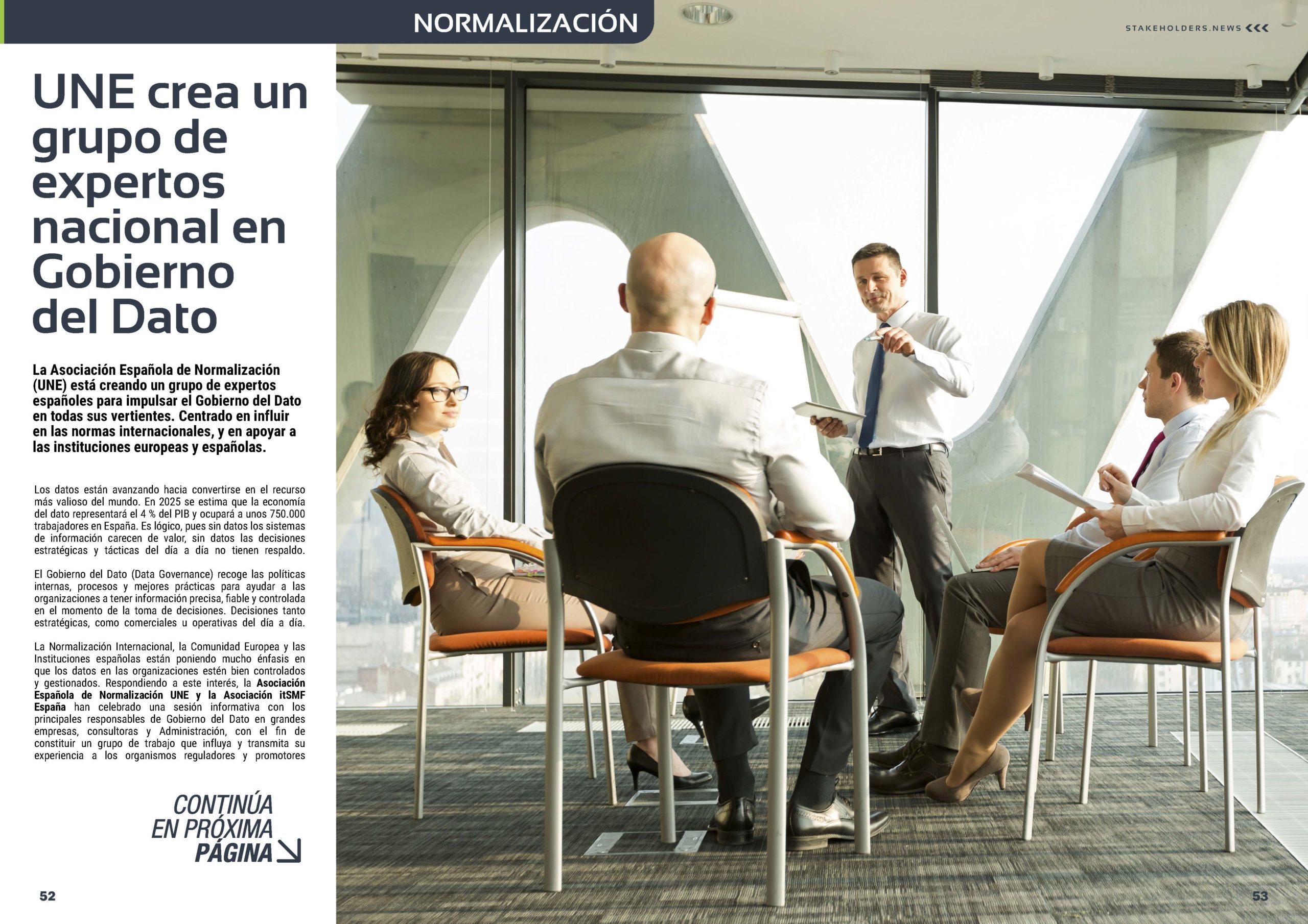Artículo "UNE crea un grupo de expertos nacional en Gobierno del Dato" de UNE Asociación Española de Normalización en la Revista Stakeholders.news