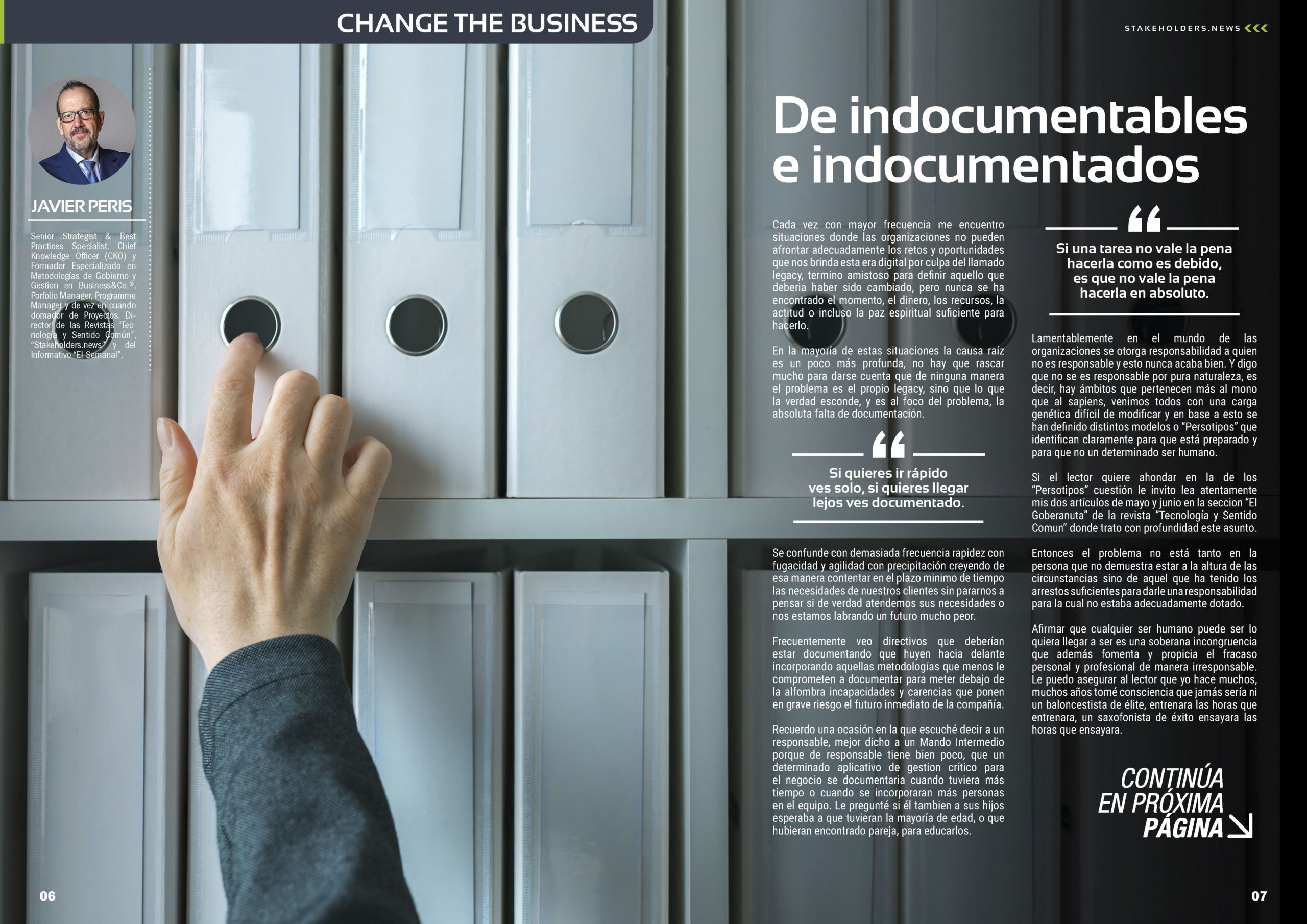 "De indocumentables e indocumentados" artículo de Javier Peris en la Sección "Change the Business" de la edición de junio de la revista mensual Stakeholders.news La Revista Líder de la Alta Dirección y los Profesionales de Gobierno, Dirección y Gestión de Porfolios, Programas y Proyectos.