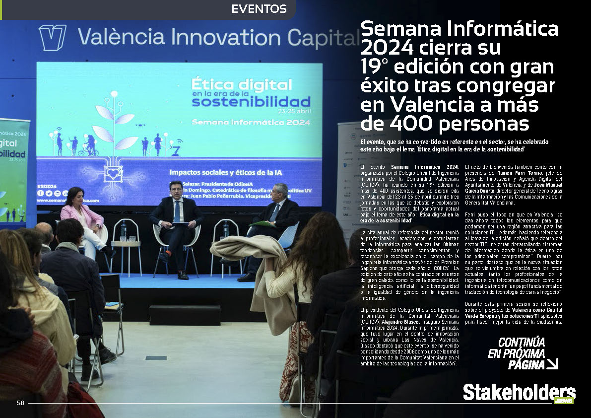 "Semana Informática 2024 cierra su 19º edición con gran éxito tras congregar en Valencia a más de 400 personas" artículo en la Sección "Evento Protagonista" de la edición de junio de la revista mensual Stakeholders.news La Revista Líder de la Alta Dirección y los Profesionales de Gobierno, Dirección y Gestión de Porfolios, Programas y Proyectos.