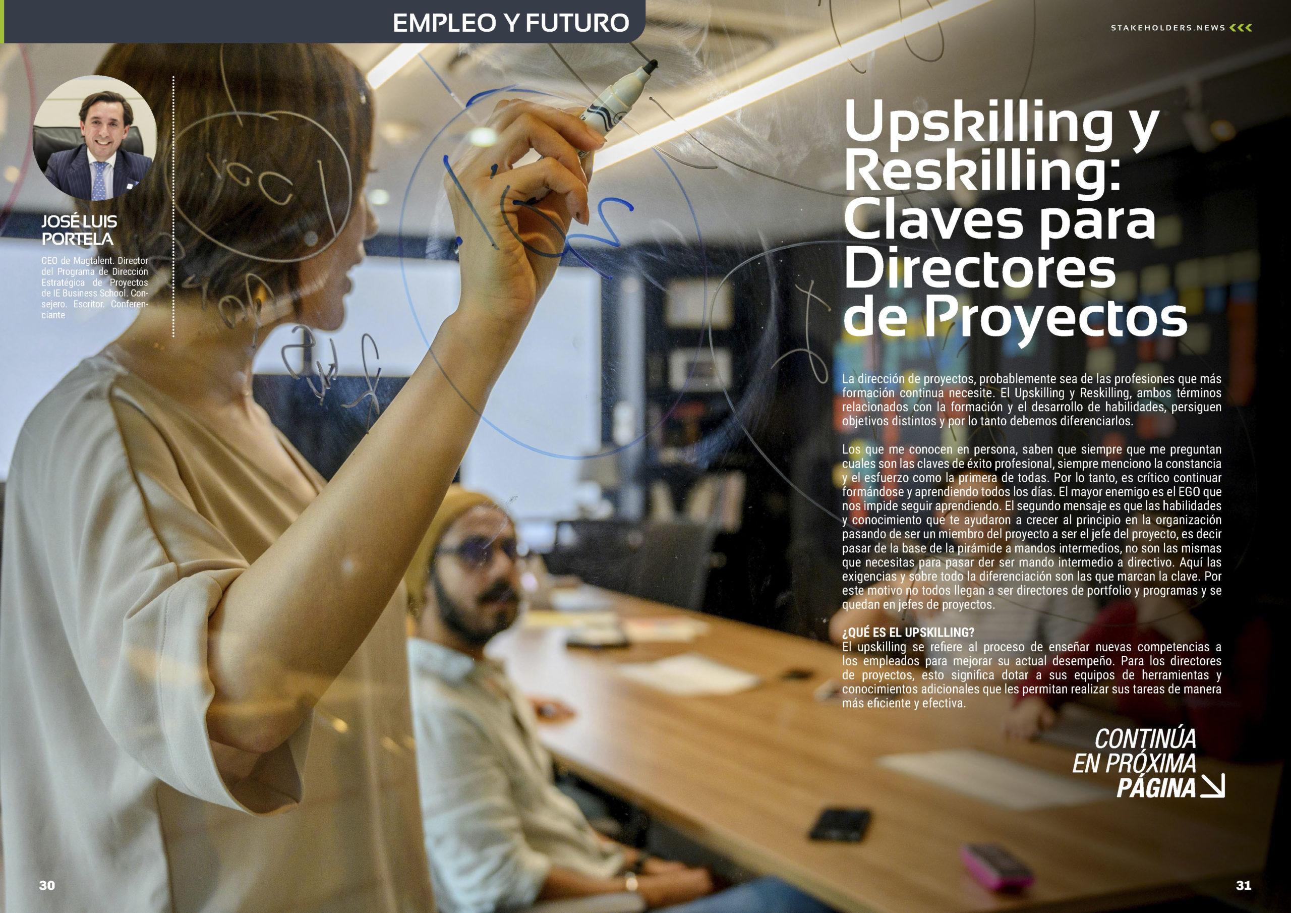 "Upskilling y Reskilling: Claves para Directores de Proyectos" artículo de Jose Luis Portela en la Sección "Empleo y Futuro" de la edición de julio de la revista mensual Stakeholders.news La Revista Líder de la Alta Dirección y los Profesionales de Gobierno, Dirección y Gestión de Porfolios, Programas y Proyectos.