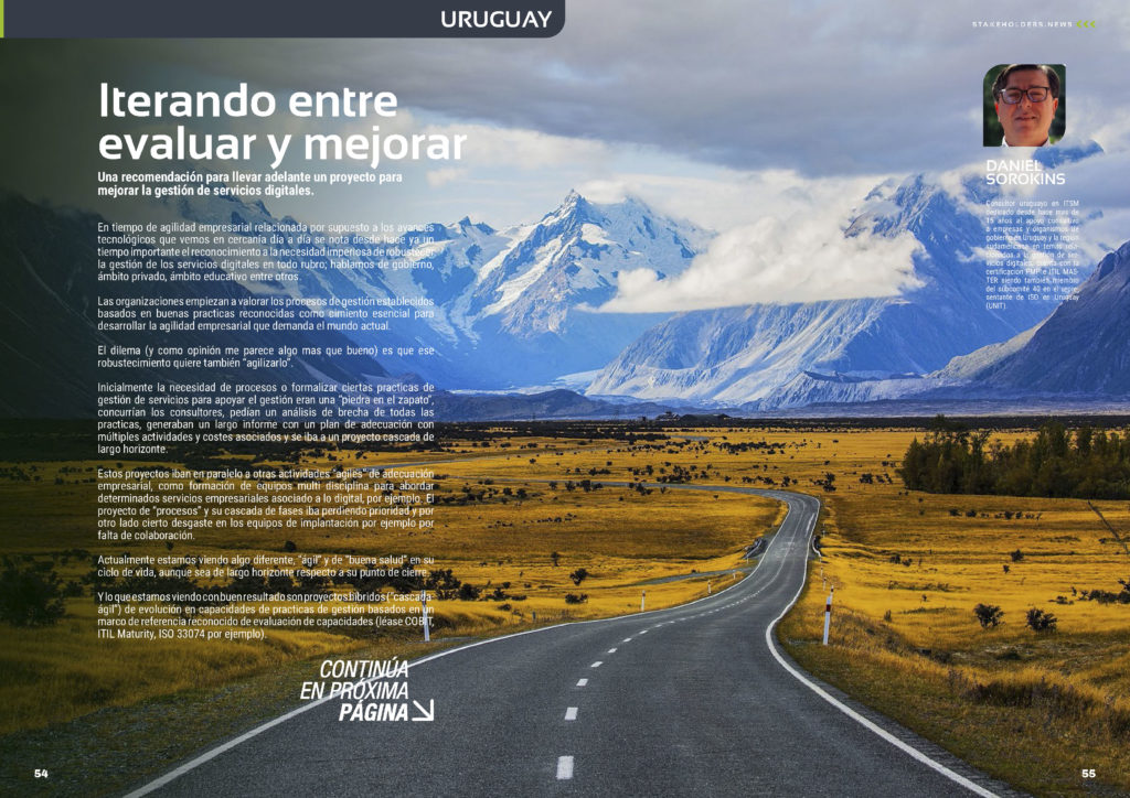 "Iterando entre Evaluar y Mejorar" artículo de Daniel Sorokins en la Sección "Uruguay" de la edición de septiembre de la revista mensual Stakeholders.news La Revista Líder de la Alta Dirección y los Profesionales de Gobierno, Dirección y Gestión de Porfolios, Programas y Proyectos.