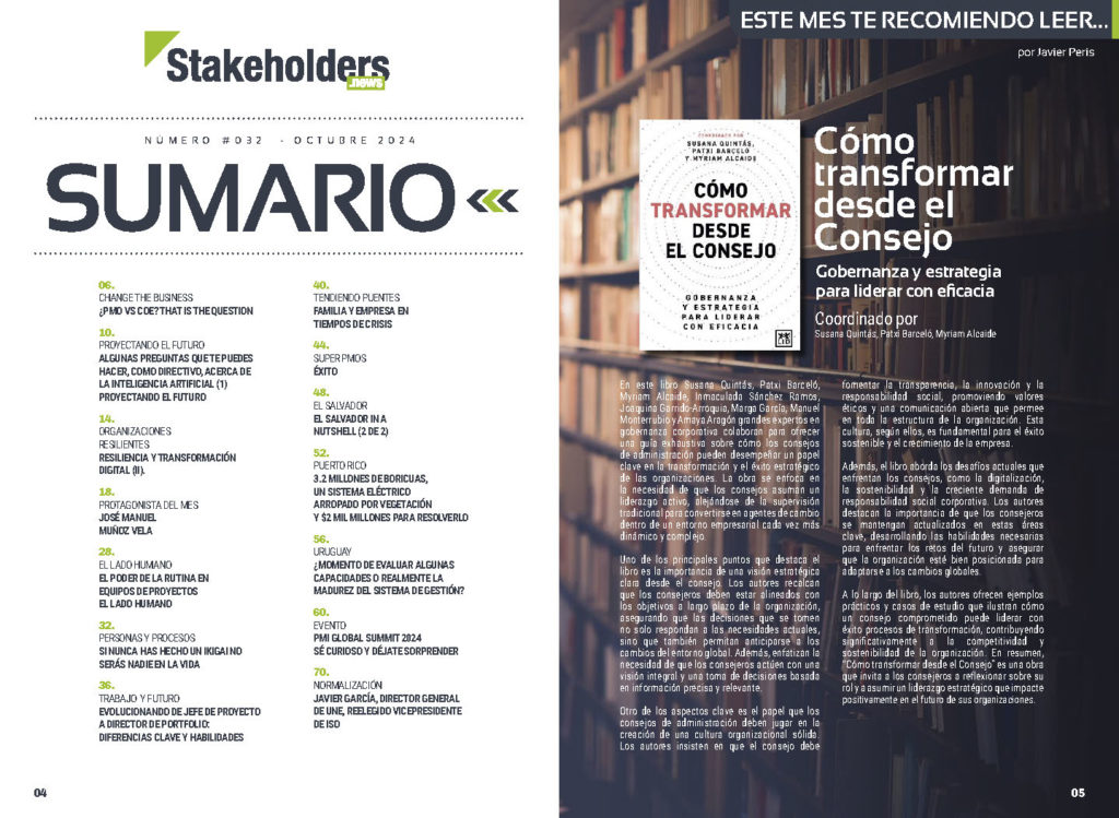 "Cómo Transformar desde el Consejo" Libro recomendado del mes... por Javier Peris en la edición de octubre de la revista mensual Stakeholders.news La Revista Líder de la Alta Dirección y los Profesionales de Gobierno, Dirección y Gestión de Porfolios, Programas y Proyectos.