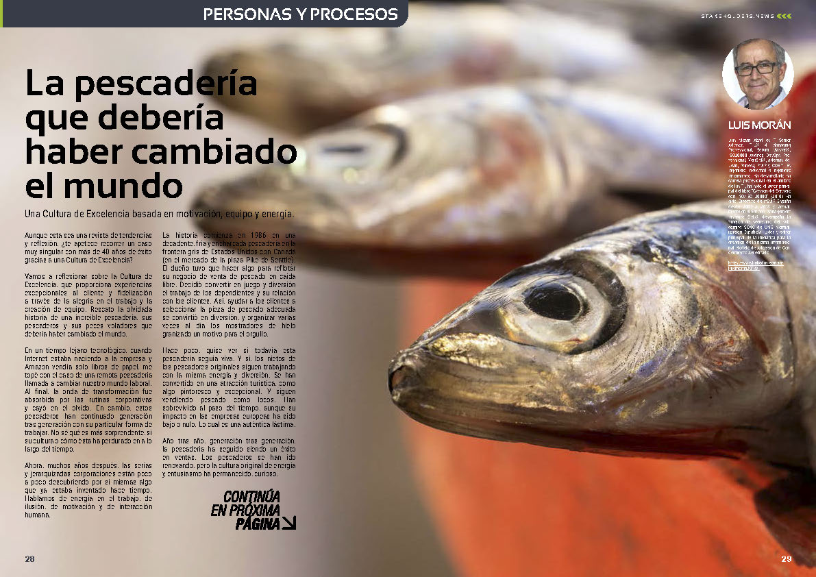 "La pescadería que debería haber cambiado el mundo" artículo de Luis Morán Abad en la Sección "Personas y Procesos" de la edición de noviembre de la revista mensual Stakeholders.news La Revista Líder de la Alta Dirección y los Profesionales de Gobierno, Dirección y Gestión de Porfolios, Programas y Proyectos.