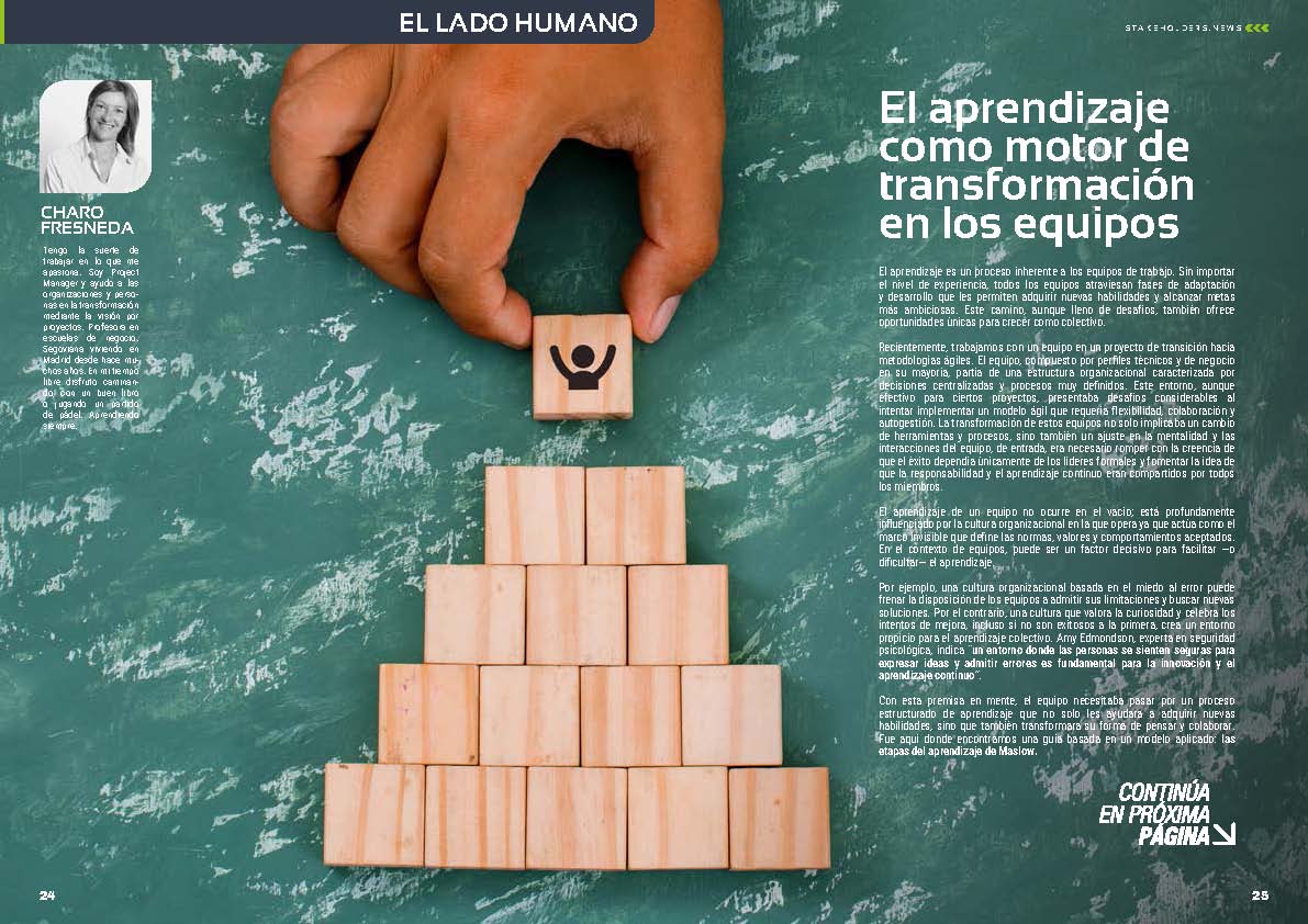 "El Aprendizaje como Motor de Transformación en los Equipos" artículo de Charo Fresneda en la Sección "El Lado Humano" de la edición de diciembre de la revista mensual Stakeholders.news La Revista Líder de la Alta Dirección y los Profesionales de Gobierno, Dirección y Gestión de Porfolios, Programas y Proyectos.