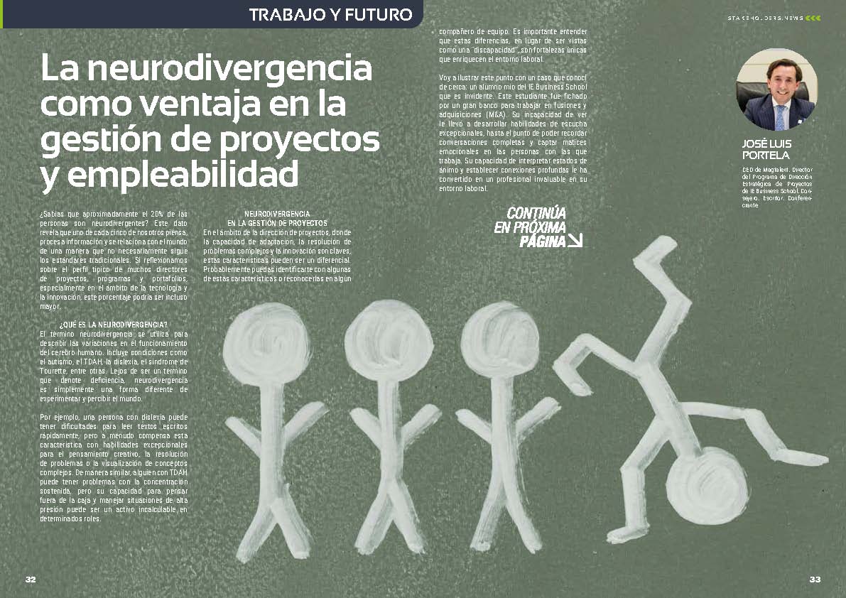 "La Neurodivergencia como Ventaja en la Gestión de Proyectos y Empleabilidad" artículo de Jose Luis Portela en la Sección "Empleo y Futuro" de la edición de diciembre de la revista mensual Stakeholders.news La Revista Líder de la Alta Dirección y los Profesionales de Gobierno, Dirección y Gestión de Porfolios, Programas y Proyectos.