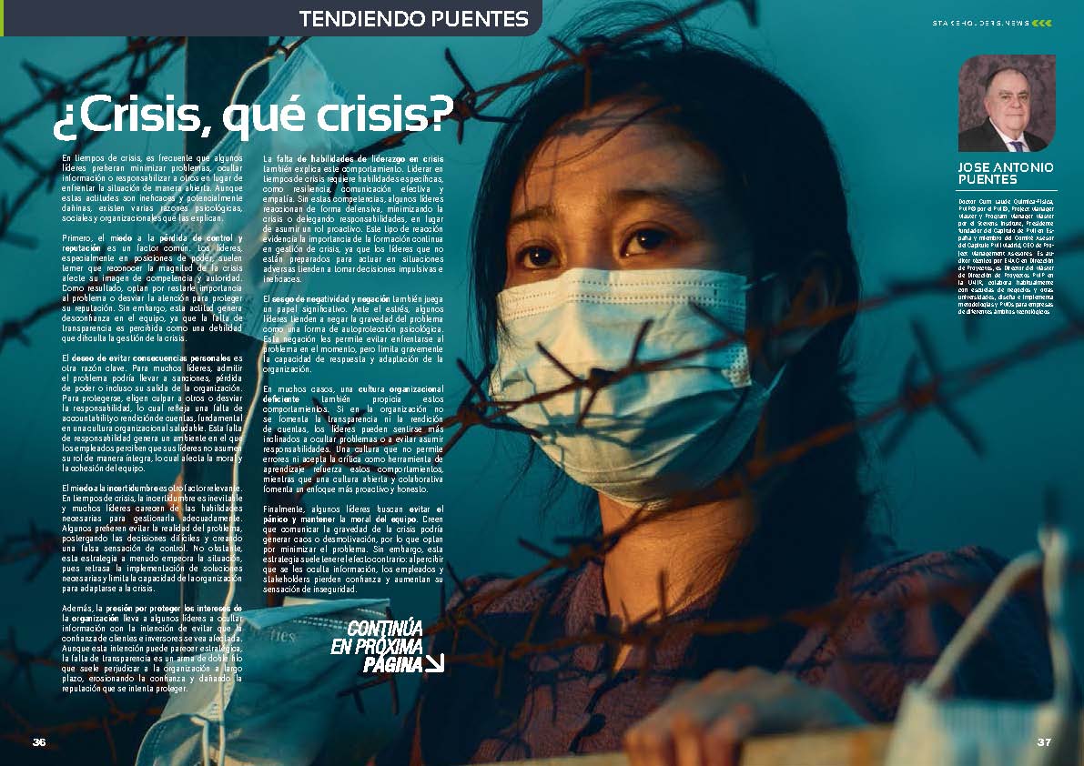 "¿Crisis, qué crisis?" artículo de Jose Antonio Puentes en la Sección "Tendiendo Puentes" de la edición de diciembre de la revista mensual Stakeholders.news La Revista Líder de la Alta Dirección y los Profesionales de Gobierno, Dirección y Gestión de Porfolios, Programas y Proyectos.