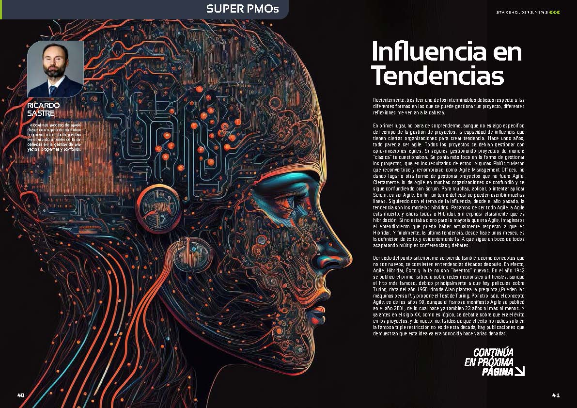 "Influencia en Tendencias" artículo de Ricardo Sastre en la Sección "Súper PMOs" de la edición de diciembre de la revista mensual Stakeholders.news La Revista Líder de la Alta Dirección y los Profesionales de Gobierno, Dirección y Gestión de Porfolios, Programas y Proyectos.