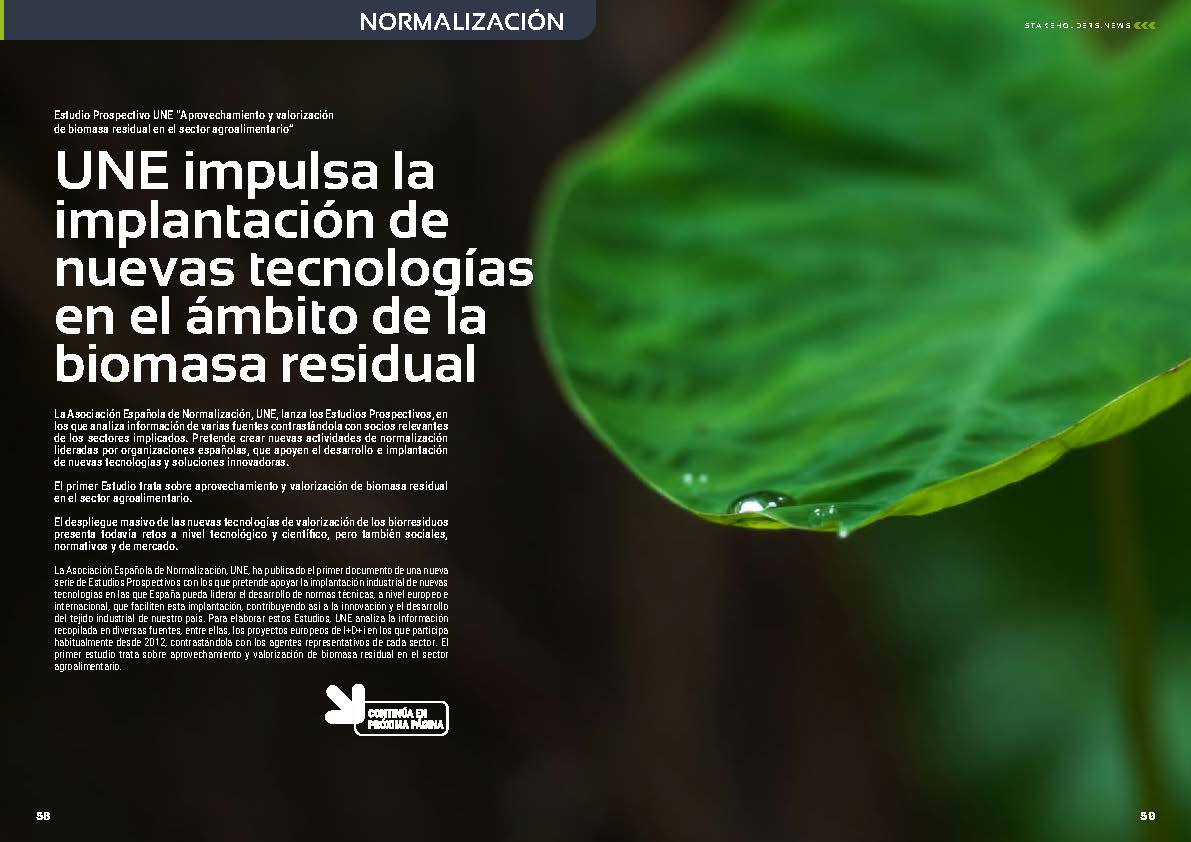 "UNE impulsa la implantación de nuevas tecnologías en el ámbito de la biomasa residual" artículo de UNE Asociación Española de Normalización en la Sección "Normalización" de la edición de enero de la revista mensual Stakeholders.news La Revista Líder de la Alta Dirección y los Profesionales de Gobierno, Dirección y Gestión de Porfolios, Programas y Proyectos.