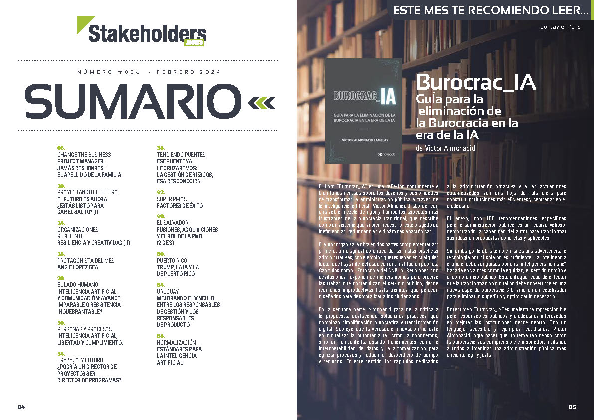 "Burocrac_IA" de Victor Almonacid en la Sección "Este mes te recomiendo leer ... por Javier Peris" de la edición de febrero de 2025 ST036 de la revista mensual Stakeholders.news La Revista Líder de la Alta Dirección y los Profesionales de Gobierno, Dirección y Gestión de Porfolios, Programas y Proyectos.