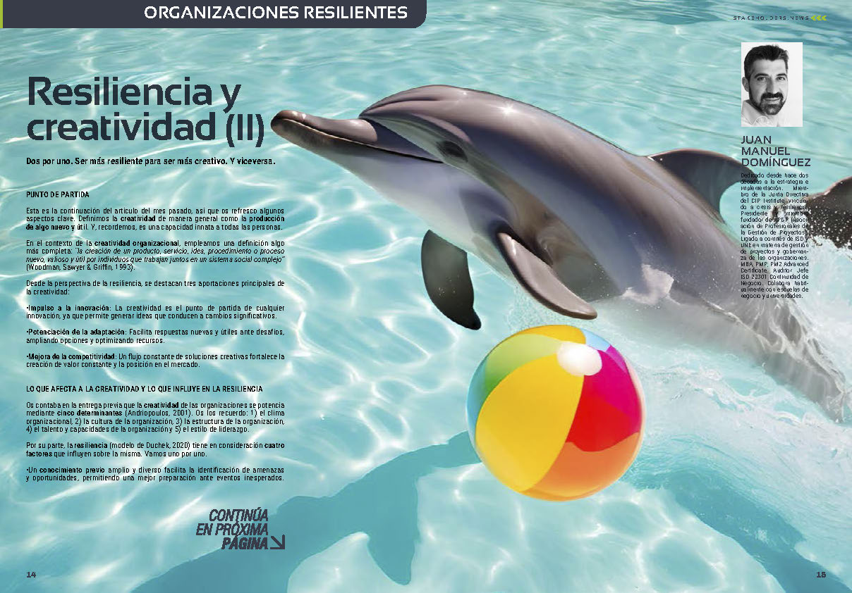 "Resiliencia y Creatividad (II)" artículo de Juan manuel Dominguez en la Sección "Organizaciones Resilientes" de la edición de febrero de 2025 ST036 de la revista mensual Stakeholders.news La Revista Líder de la Alta Dirección y los Profesionales de Gobierno, Dirección y Gestión de Porfolios, Programas y Proyectos.
