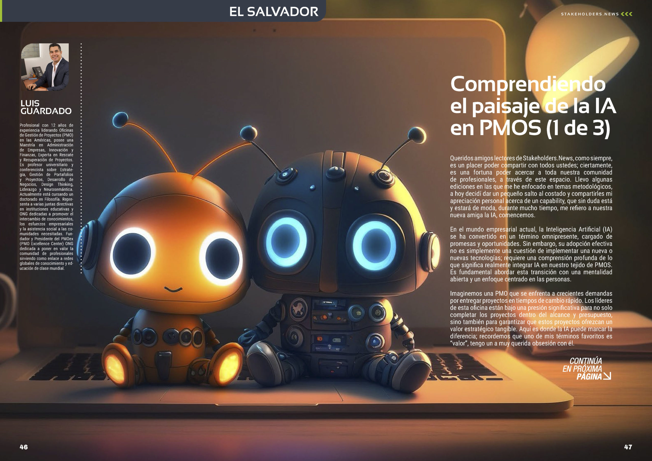 "Comprendiendo el paisaje de la IA en PMOS (1 de 3)" artículo de Luis Guardado en la Sección "El Salvador" de la edición de marzo de 2025 ST036 de la revista mensual Stakeholders.news La Revista Líder de la Alta Dirección y los Profesionales de Gobierno, Dirección y Gestión de Porfolios, Programas y Proyectos.