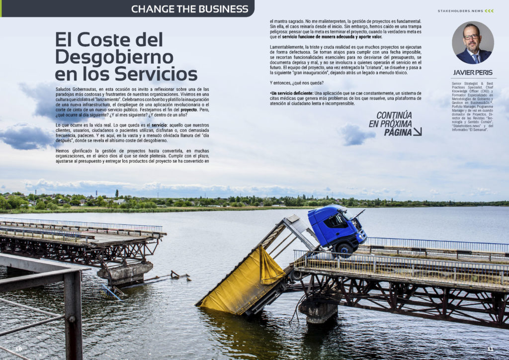 "El Coste del Desgobierno en los Servicios" artículo de Javier Peris en la Sección "Change the Business" de la edición de octubre de 2025 #ST043 de la revista mensual Stakeholders.news La Revista Líder de la Alta Dirección y los Profesionales de Gobierno, Dirección y Gestión de Porfolios, Programas y Proyectos.