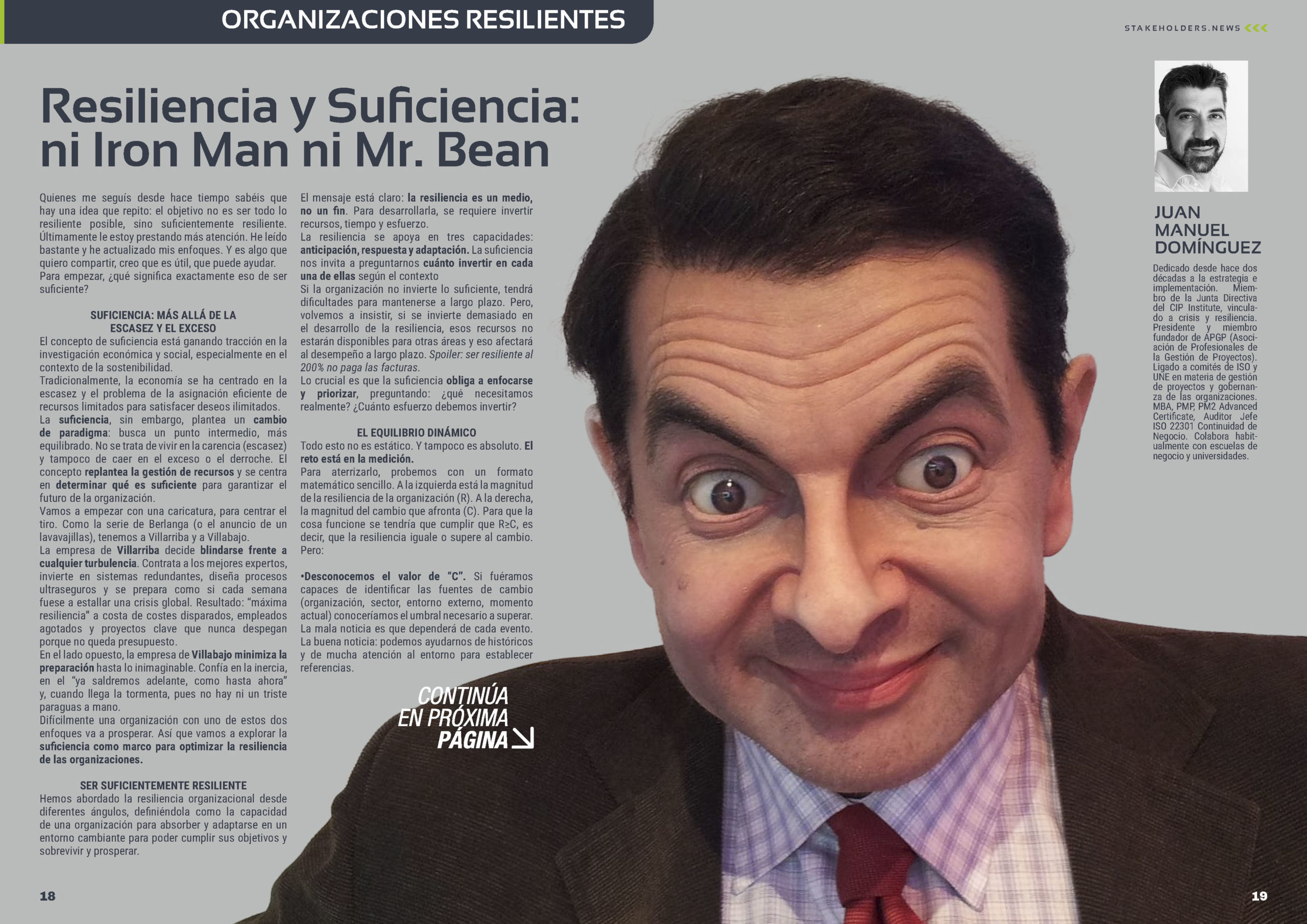 "Resiliencia y Suficiencia: ni Iron Man ni Mr. Bean" artículo de Juan Manuel Dominguez en la Sección "Organizaciones Resilientes" de la edición de octubre de 2025 #ST043 de la revista mensual Stakeholders.news La Revista Líder de la Alta Dirección y los Profesionales de Gobierno, Dirección y Gestión de Porfolios, Programas y Proyectos.