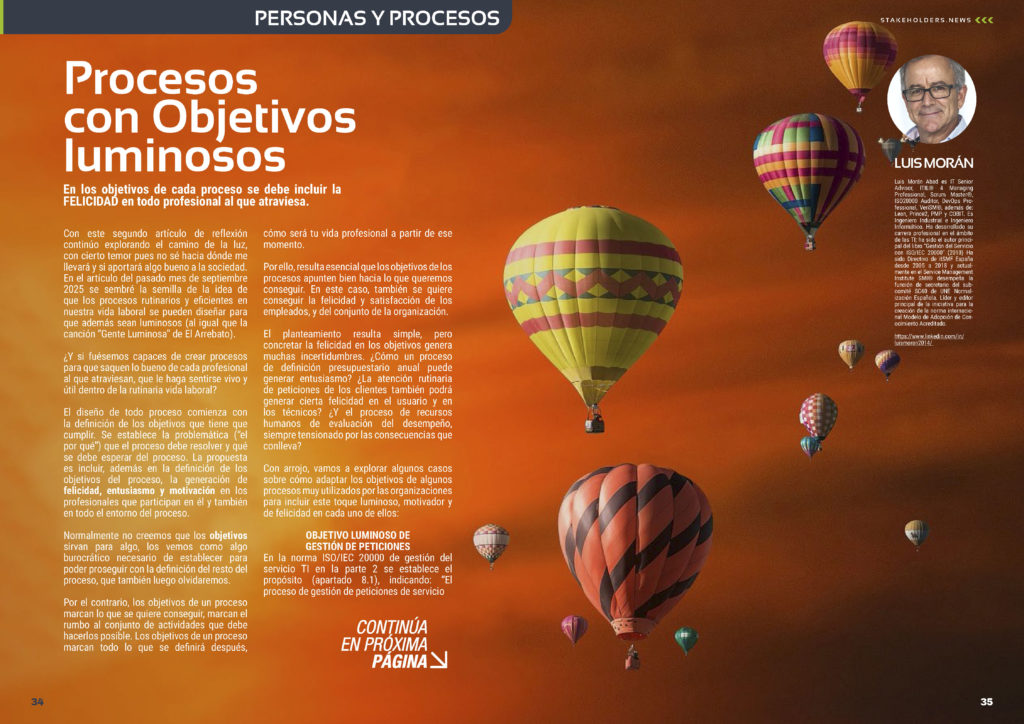 "Procesos con Objetivos luminosos" artículo de Luis Morán Abad en la Sección "Personas y Procesos" de la edición de octubre de 2025 #ST043 de la revista mensual Stakeholders.news La Revista Líder de la Alta Dirección y los Profesionales de Gobierno, Dirección y Gestión de Porfolios, Programas y Proyectos.