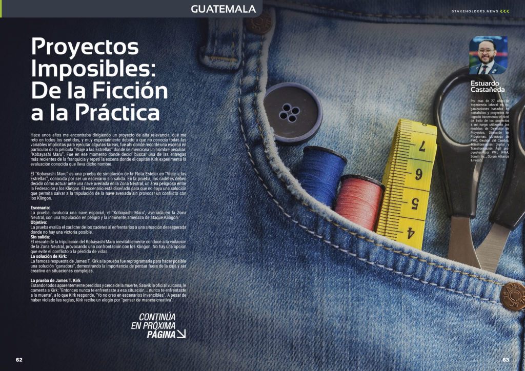 "Proyectos Imposibles: De la Ficción a la Práctica" artículo de Estuardo Castañeda en la Sección "Guatemala" de la edición de octubre de 2025 #ST043 de la revista mensual Stakeholders.news La Revista Líder de la Alta Dirección y los Profesionales de Gobierno, Dirección y Gestión de Porfolios, Programas y Proyectos.