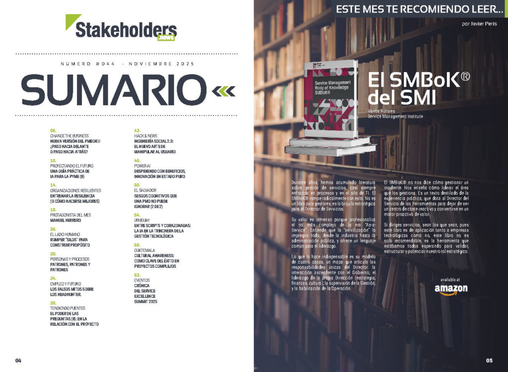 "El SMBoK® del Service Management Institute" en la Sección "Este mes te recomiendo leer por Javier Peris" de la edición de noviembre de 2025 #ST044 de la revista mensual Stakeholders.news La Revista Líder de la Alta Dirección y los Profesionales de Gobierno, Dirección y Gestión de Porfolios, Programas y Proyectos.