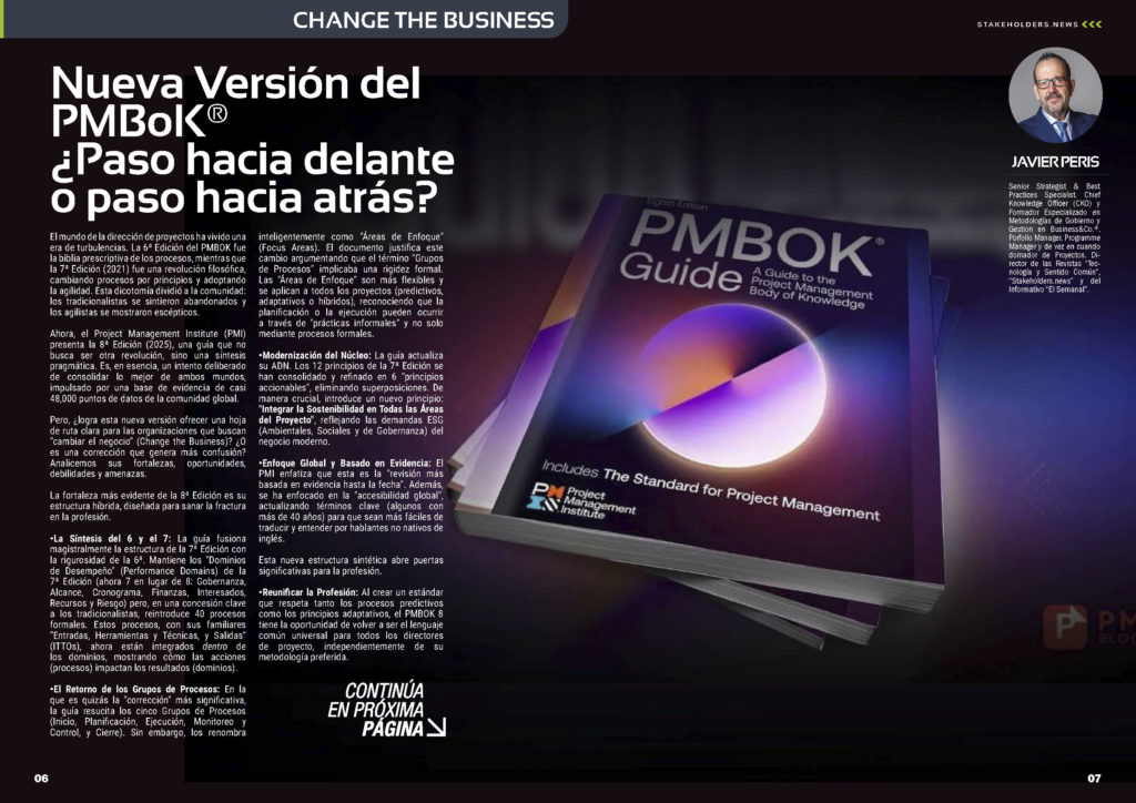 "Nueva Versión del PMBoK® ¿Paso hacia delante o paso hacia atrás?" artículo de Javier Peris en la Sección "Change the Business" de la edición de noviembre de 2025 #ST044 de la revista mensual Stakeholders.news La Revista Líder de la Alta Dirección y los Profesionales de Gobierno, Dirección y Gestión de Porfolios, Programas y Proyectos.