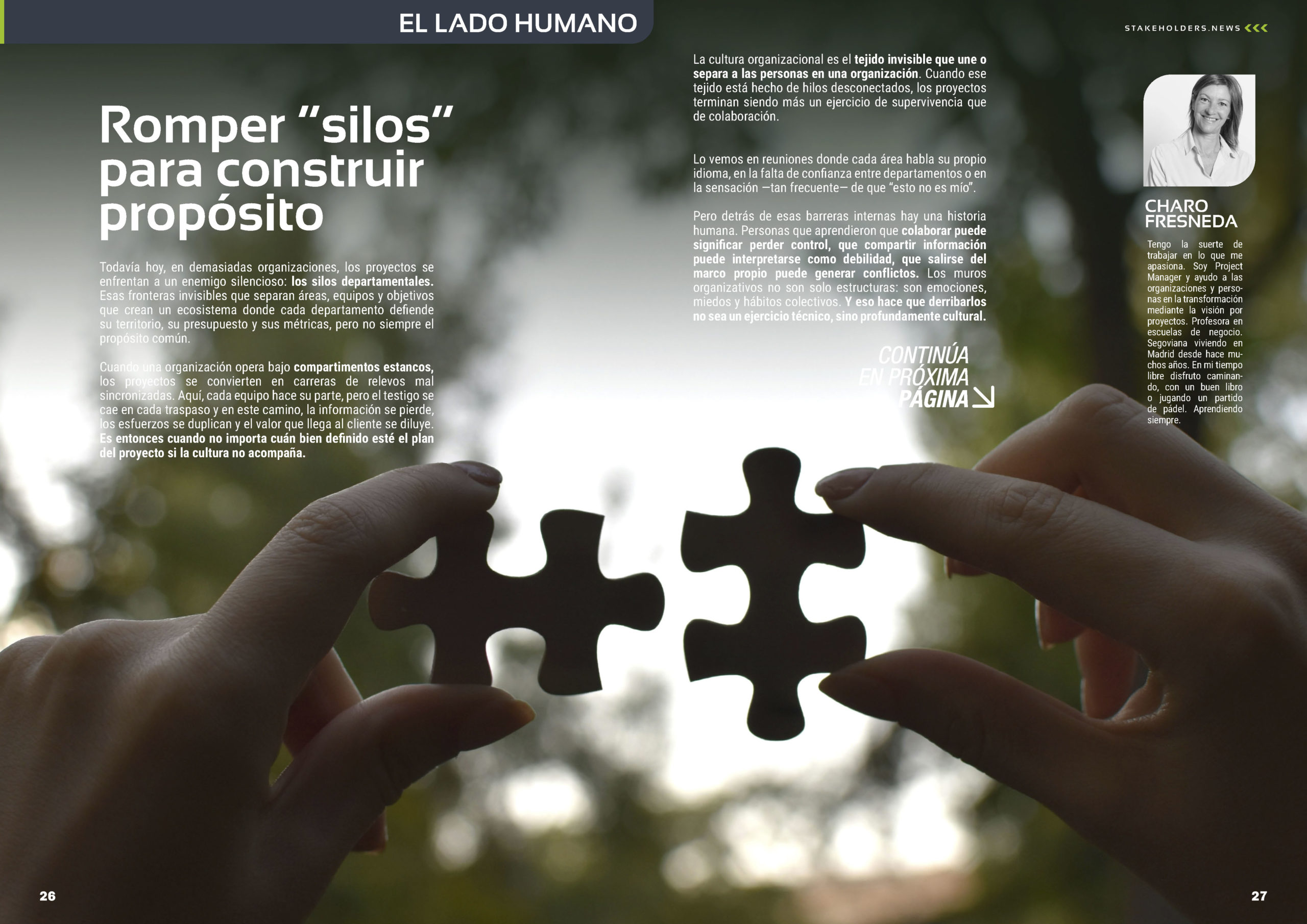 "Romper “silos” para construir propósito" artículo de Charo Fresneda en la Sección "El Lado Humano" de la edición de noviembre de 2025 #ST044 de la revista mensual Stakeholders.news La Revista Líder de la Alta Dirección y los Profesionales de Gobierno, Dirección y Gestión de Porfolios, Programas y Proyectos.