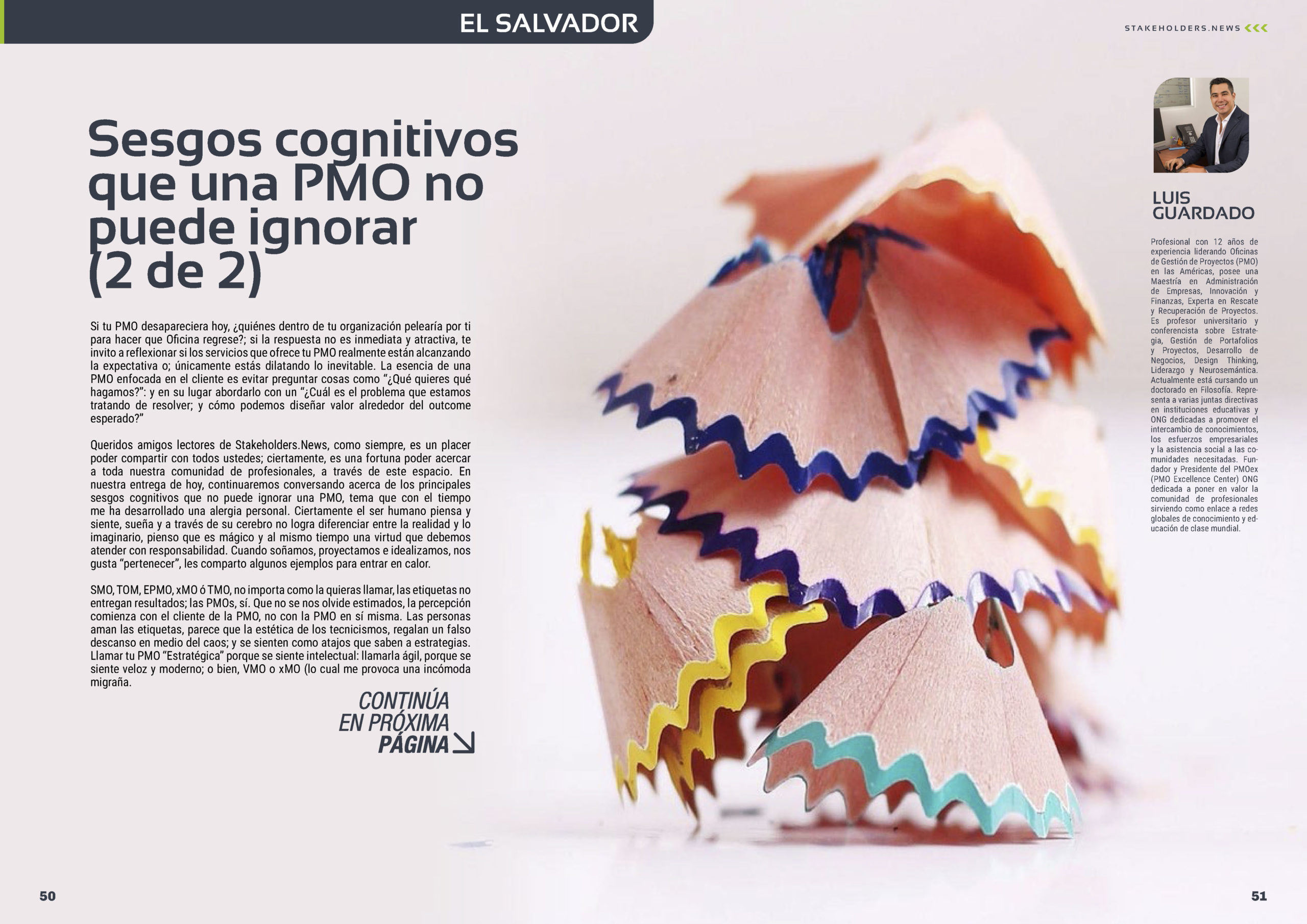 "Sesgos cognitivos que una PMO no puede ignorar (2 de 2)" artículo de Luis Guardado en la Sección "El Salvador" de la edición de noviembre de 2025 #ST044 de la revista mensual Stakeholders.news La Revista Líder de la Alta Dirección y los Profesionales de Gobierno, Dirección y Gestión de Porfolios, Programas y Proyectos.