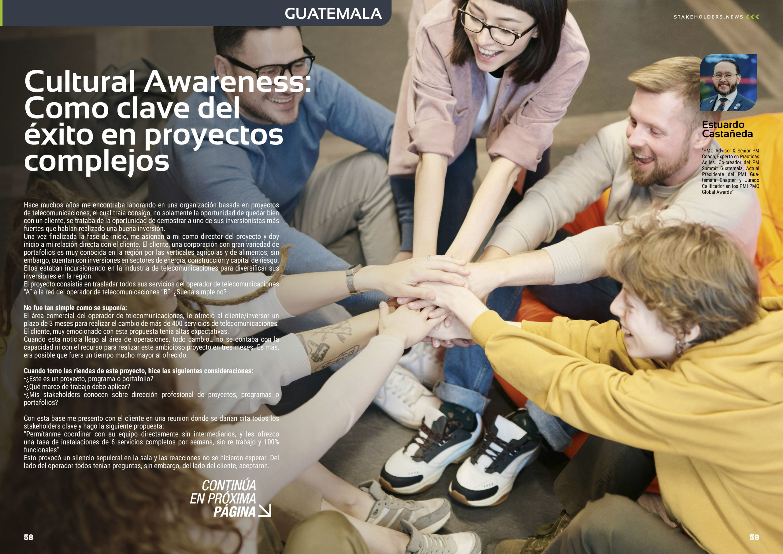 "Cultural Awareness: Como clave del éxito en proyectos complejos" artículo de Estuardo Castañeda en la Sección "Guatemala" de la edición de noviembre de 2025 #ST044 de la revista mensual Stakeholders.news La Revista Líder de la Alta Dirección y los Profesionales de Gobierno, Dirección y Gestión de Porfolios, Programas y Proyectos.