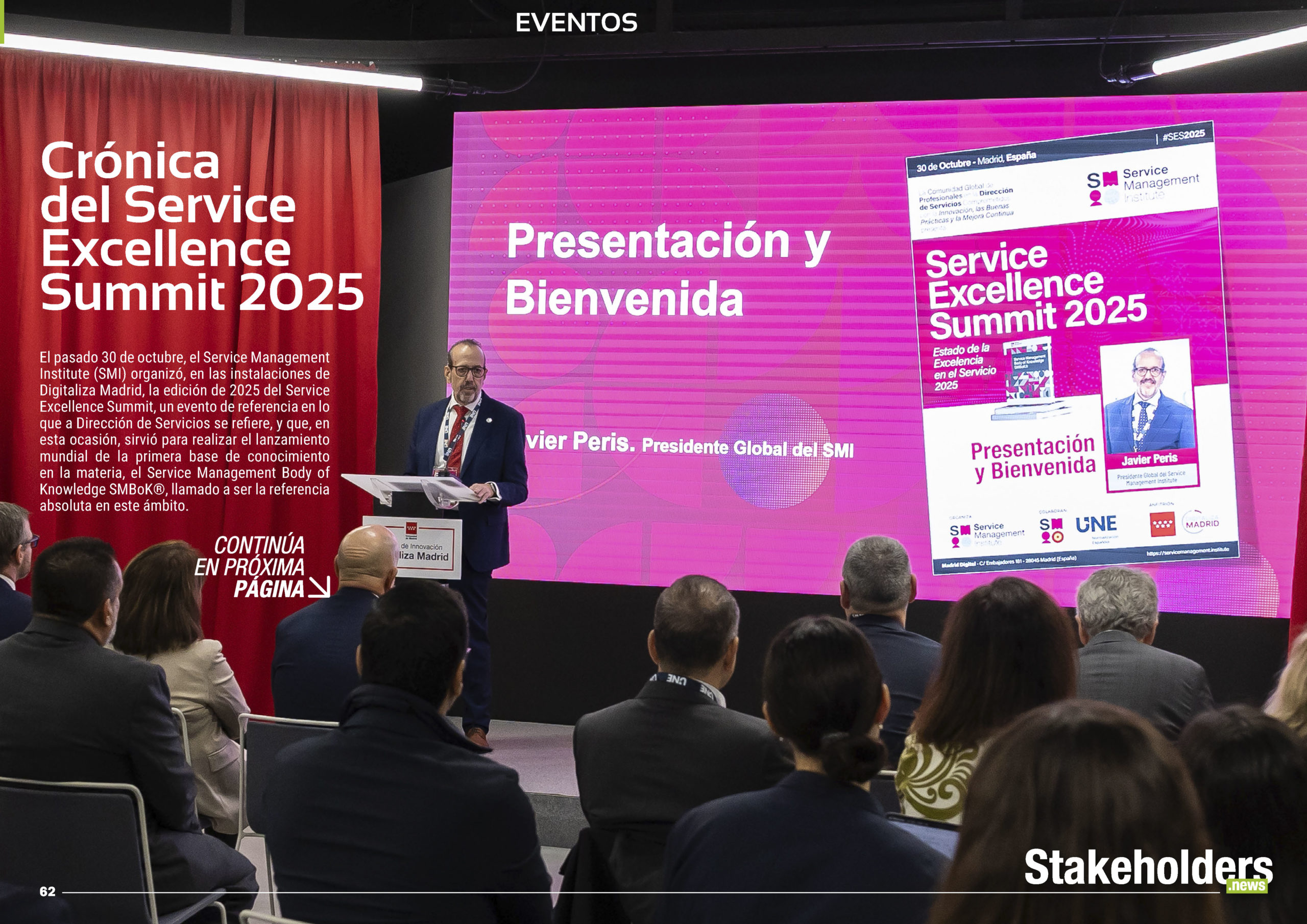 "Crónica del Service Excellence Summit 2025" por Manuel David Serrat Olmos en la Sección "Eventos" de la edición de noviembre de 2025 #ST044 de la revista mensual Stakeholders.news La Revista Líder de la Alta Dirección y los Profesionales de Gobierno, Dirección y Gestión de Porfolios, Programas y Proyectos.