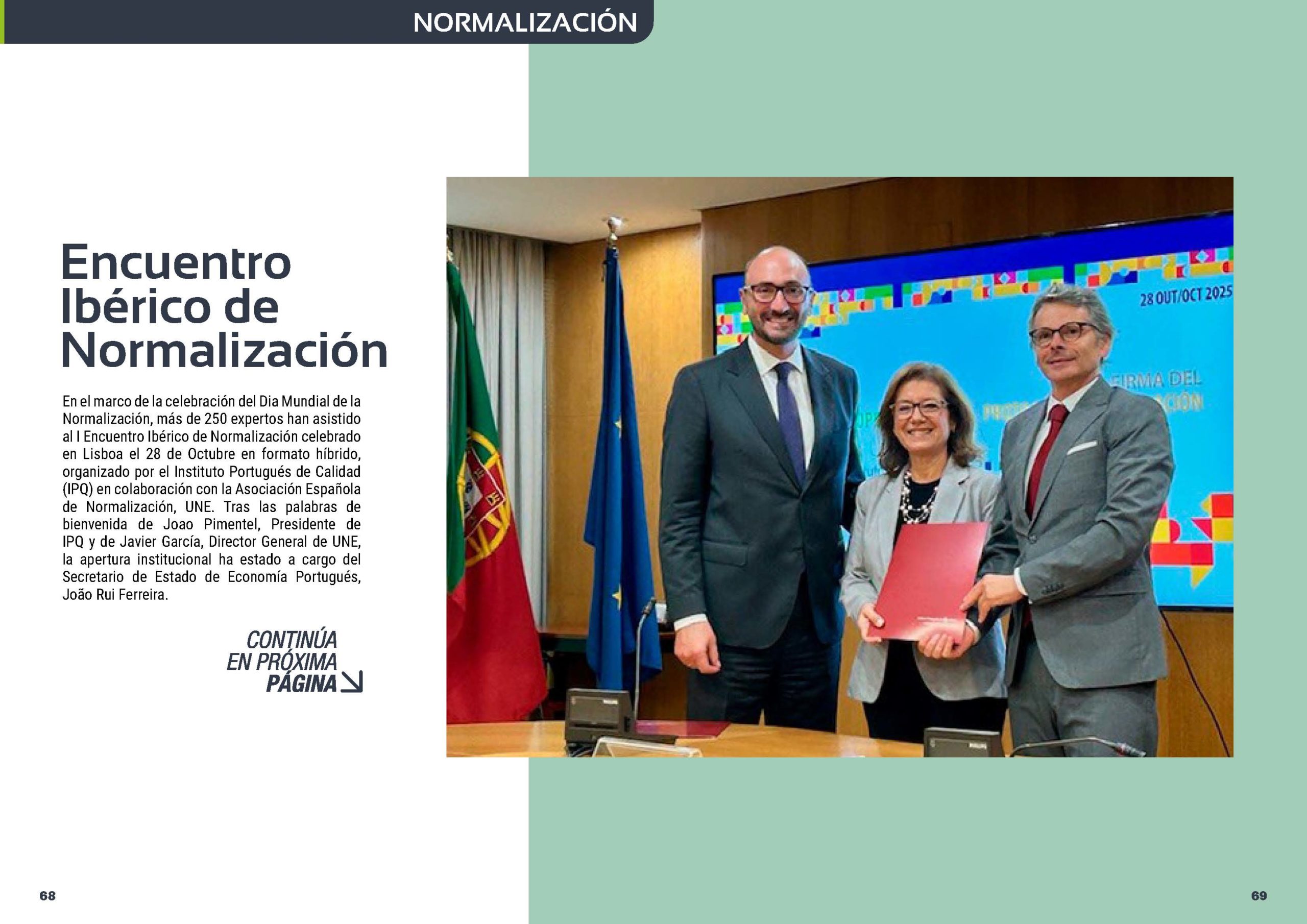 "Encuentro Ibérico de Normalización" artículo de UNE Normalización Española en la Sección "Normalización" de la edición de octubre de 2025 #ST043 de la revista mensual Stakeholders.news La Revista Líder de la Alta Dirección y los Profesionales de Gobierno, Dirección y Gestión de Porfolios, Programas y Proyectos.