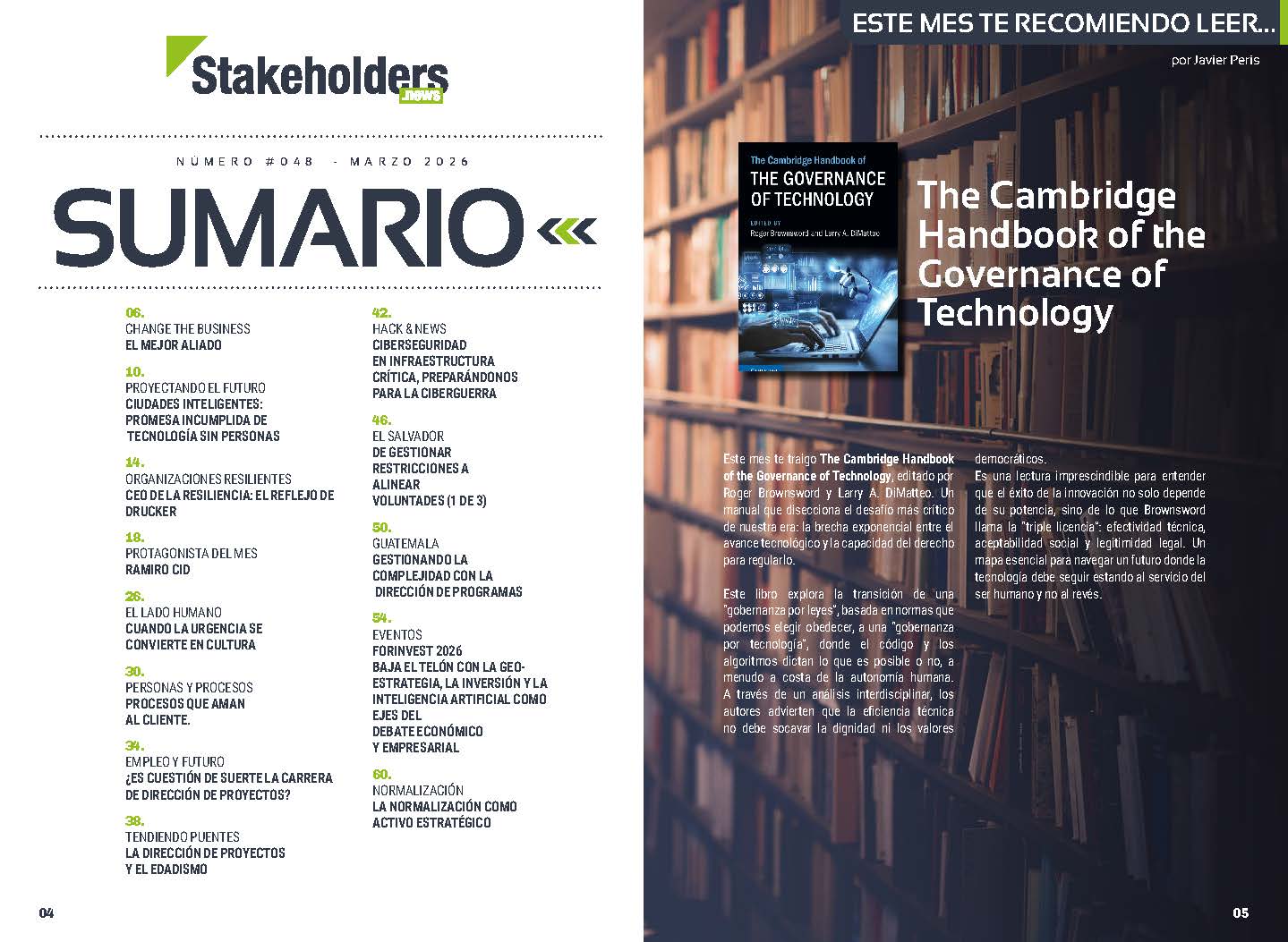"The Cambridge Handbook of the Governance of Technology" en este me te recomiendo leer... por Javier Peris de la edición de marzo de 2025 #ST048 de la revista mensual Stakeholders.news La Revista Líder de la Alta Dirección y los Profesionales de Gobierno, Dirección y Gestión de Porfolios, Programas y Proyectos.